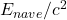 E_{nave}/c^2
