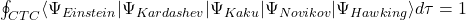   \oint_{CTC} \langle \Psi_{Einstein}|\Psi_{Kardashev}|\Psi_{Kaku}|\Psi_{Novikov}|\Psi_{Hawking} \rangle d\tau = 1 