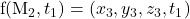 $f(M_2, t_1) = (x_3, y_3, z_3, t_1)$