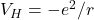 V_H = -e^2/r