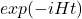 exp(-i H t)