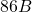86B
