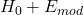 H_0 + E_{mod}