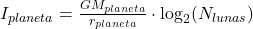I_{planeta} = \frac{GM_{planeta}}{r_{planeta}} \cdot \log_2(N_{lunas})