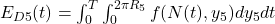 E_{D5}(t) = \int_{0}^{T}\int_{0}^{2\pi R_5} f(N(t),y_5) dy_5 dt