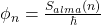 \phi_n = \frac{S_{alma}(n)}{\hbar}