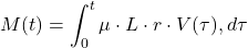 $$ M(t) = \int_{0}^{t} \mu \cdot L \cdot r \cdot V(\tau) , d\tau $$