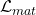 \mathcal{L}_{mat}