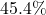 45.4\%