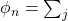 \phi_n = \sum_j