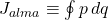 J_{alma} \equiv \oint p \, dq