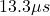 13.3\mu s