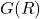 G(R)