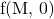 $f(M, 0)$