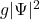 g |\Psi|^2