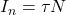 I_n = \tau N