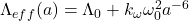   \Lambda_{eff}(a) = \Lambda_0 + k_\omega \omega_0^2 a^{-6}