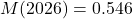 M(2026)=0.546