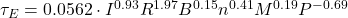  \tau_E = 0.0562 \cdot I^{0.93} R^{1.97} B^{0.15} n^{0.41} M^{0.19} P^{-0.69} 