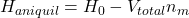 H_{aniquil} = H_0 - V_{total} n_m
