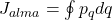 J_{alma} = \oint p_q dq