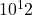 10^12