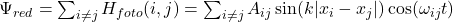   \Psi_{red} = \sum_{i \neq j} H_{foto}(i,j) = \sum_{i \neq j} A_{ij} \sin(k|x_i - x_j|) \cos(\omega_{ij}t)