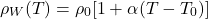 $$ \rho_{W}(T) = \rho_{0} [1 + \alpha (T - T_0)] $$