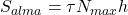 S_{alma}= \tau N_{max} h