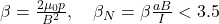  \beta = \frac{2\mu_0 p}{B^2}, \quad \beta_N = \beta \frac{aB}{I} < 3.5 