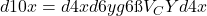 ∫ d10x = ∫ d4x ∫ d6y √g6 → V_CY ∫ d4x