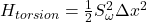 H_{torsion} = \frac{1}{2} S_{\omega}^2 \Delta x^2