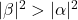 |\beta|^2 > |\alpha|^2