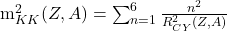     m_{KK}^2(Z,A) = \sum_{n=1}^{6} \frac{n^2}{R_{CY}^2(Z,A)} 