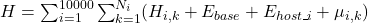 H = \sum_{i=1}^{10000} \sum_{k=1}^{N_i} (H_{i,k} + E_{base} + E_{host\_i} + \mu_{i,k})