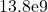$13.8e9$