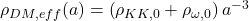   \rho_{DM,eff}(a) = \left( \rho_{KK,0} + \rho_{\omega,0} \right) a^{-3} 