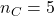 n_C=5