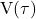 $V(\tau)$