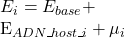 E_i = E_{base} +   E_{ADN\_host\_i} + \mu_i