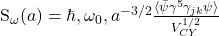   S_{\omega}(a) = \hbar , \omega_0 , a^{-3/2} \frac{\langle \bar{\psi} \gamma^5 \gamma_{jk} \psi \rangle}{V_{CY}^{1/2}} 