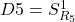D5 = S^1_{R_5}