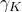 \gamma_K