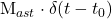 $M_{ast} \cdot \delta(t-t_0)$