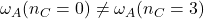 \omega_A(n_C=0) \neq \omega_A(n_C=3)
