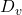 D_v