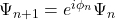 \Psi_{n+1} = e^{i\phi_n}\Psi_n