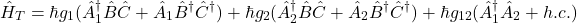 \[\hat{H}_{T} = \hbar g_1 (\hat{A}_1^\dagger \hat{B} \hat{C} + \hat{A}_1 \hat{B}^\dagger \hat{C}^\dagger) + \hbar g_2 (\hat{A}_2^\dagger \hat{B} \hat{C} + \hat{A}_2 \hat{B}^\dagger \hat{C}^\dagger) + \hbar g_{12} (\hat{A}_1^\dagger \hat{A}_2 + h.c.)\]