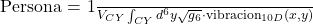    Persona = \frac{1}{V_{CY}} \int_{CY} d^6y \sqrt{g_6} \cdot \text{vibracion}_{10D}(x,y)