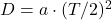 D = a \cdot (T/2)^2